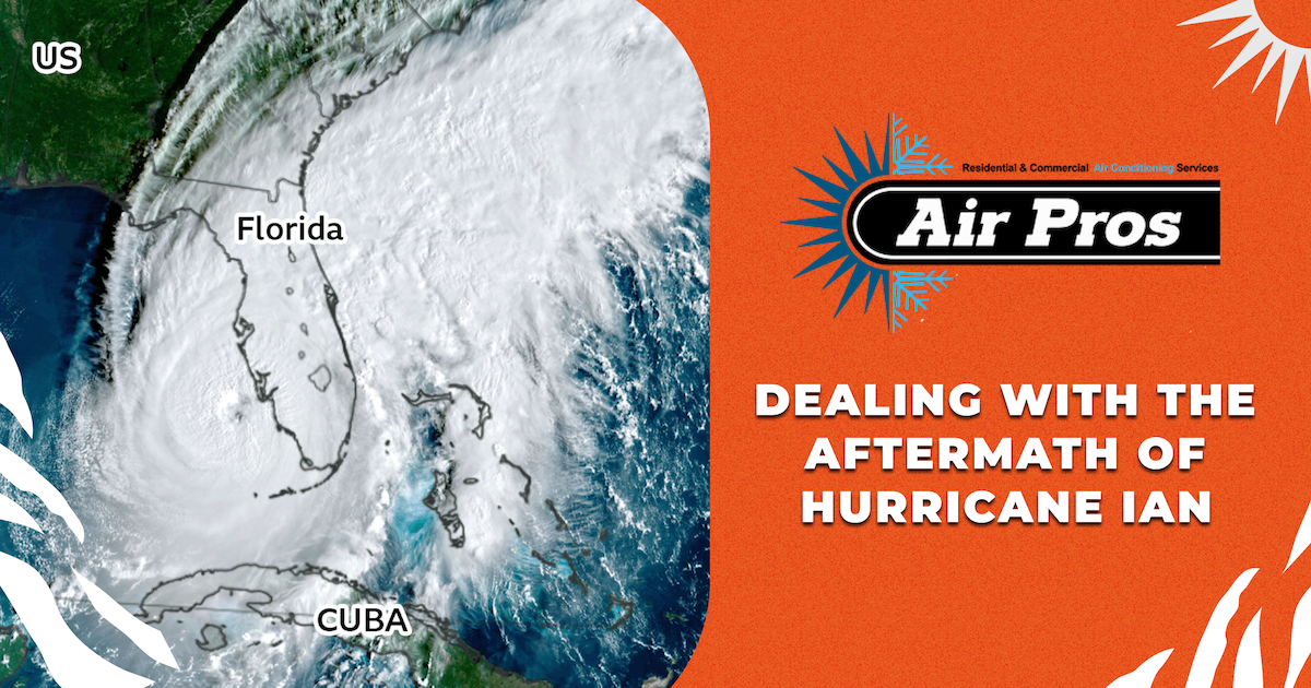 Satellite image of Hurricane Ian over Florida and Cuba, with text on the right about Air Pros AC Repair and AC Maintenance services to support your hurricane recovery.