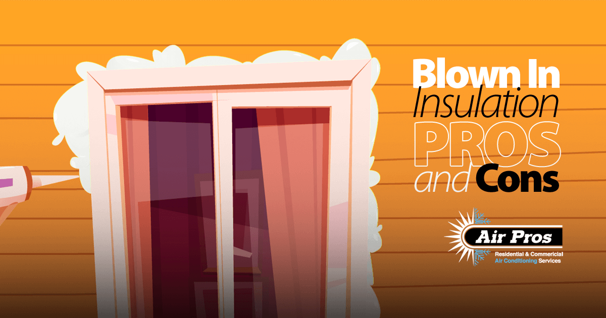 Illustration of a window with blown-in insulation being sprayed, featuring the text "Blown-In Insulation Pros and Cons" and the Air Pros company logo. Highlights blown-in insulation pros and cons for your home.